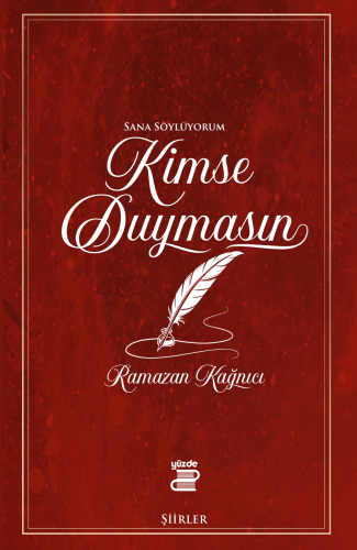 Kimse Duymasın