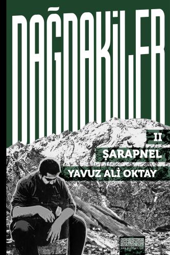 Dağdakiler II - Şarapnel